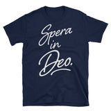 Spera in Deo. Unisex Tee