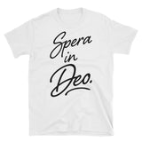Spera in Deo. Unisex Tee